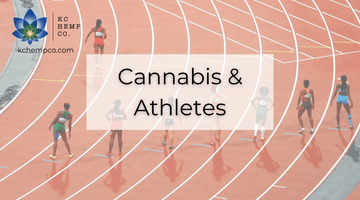 Cannabis and Athletes - KC Hemp Co.®